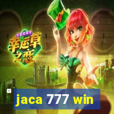 jaca 777 win